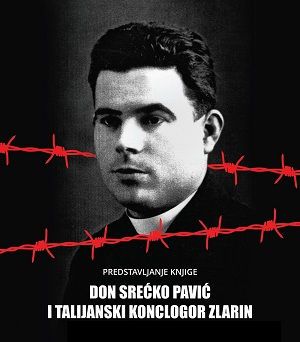 Don Srećko Pavić i talijanski konclogor Zlarin