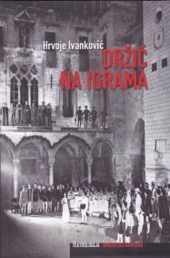 Držić na igrama