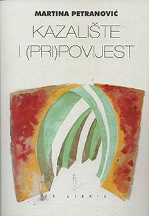 Kazalište i (pri)povijest