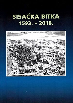Sisačka bitka 1593.- 2018.