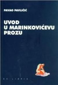 Uvod u Marinkovićevu prozu