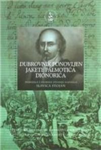 Dubrovnik ponovljen Jakete Palmotića Dionorića