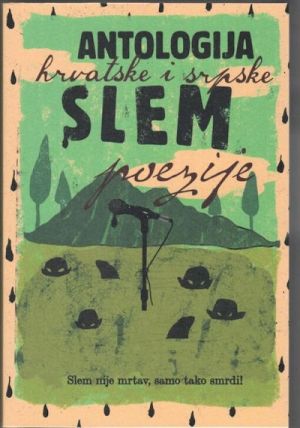 Antologija hrvatske i srpske slem poezije