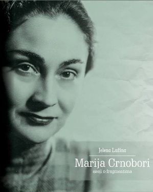 Marija Crnobori: Eseji o fragmentima