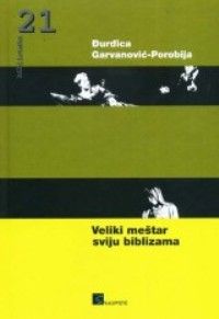 Veliki meštar sviju biblizama