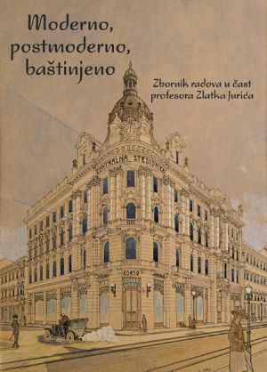 Moderno, postmoderno, baštinjeno