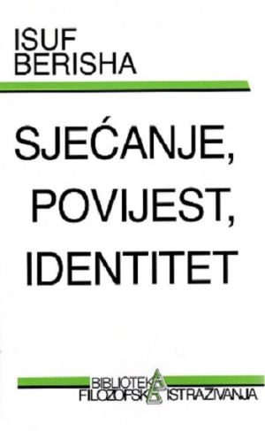 Sjećanje, povijest, identitet