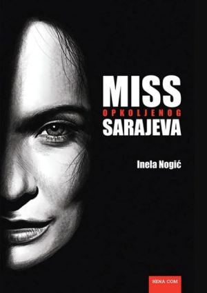 Miss opkoljenog Sarajeva