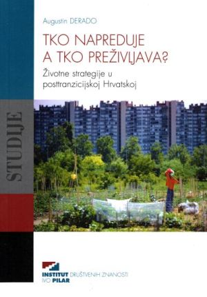 Tko napreduje a tko preživljava?