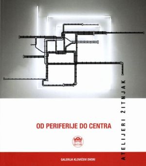 Atelijeri Žitnjak: Od periferije do centra = From the periphery to the centre