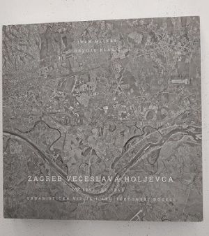 Zagreb Većeslava Holjevca od 1952. do 1963.