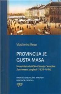 Provincija je gusta masa