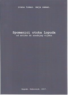 Spomenici otoka Lopuda od antike do srednjeg vijeka
