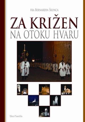 Za križen na otoku Hvaru