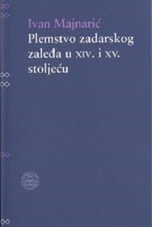 Plemstvo zadarskog zaleđa u XIV. i XV. stoljeću
