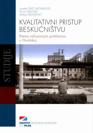 Kvalitativni pristup beskućništvu