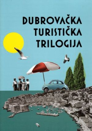 Dubrovačka turistička trilogija