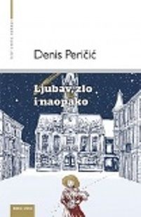 Ljubav, zlo i naopako