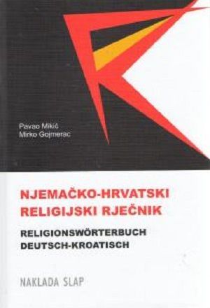Njemačko-hrvatski religijski rječnik = Religionswörterbuch Deutsch-Kroatisch