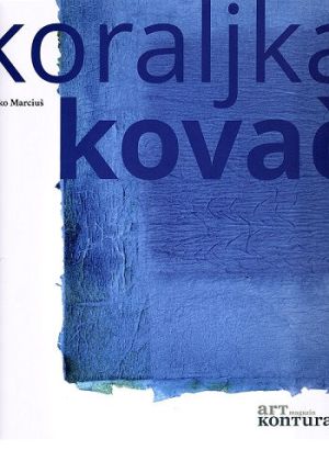 Koraljka Kovač : unutarnje vizije