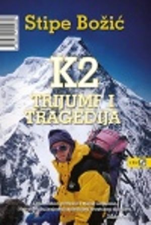 K2 - trijumf i tragedija