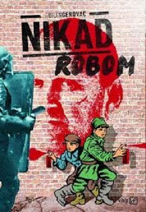 Nikad robom