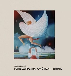 Tomislav Petranović Rvat - Thoma