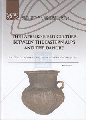 The Late Urnfield Culture between the Eastern Alps and the Danube