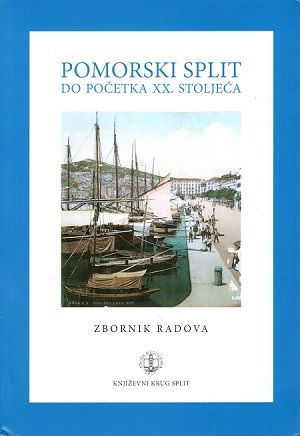 Pomorski Split do početka XX. stoljeća