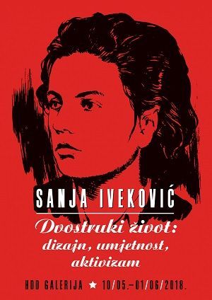 Sanja Iveković - dvostruki život = Sanja Iveković - duble life