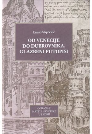 Od Venecije do Dubrovnika, glazbeni putopisi