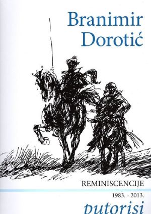Putorisi : reminiscencije 1983. - 2013.