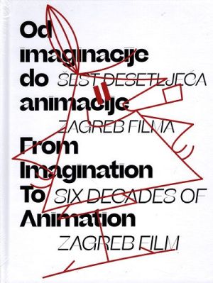 Od imaginacije do animacije = From Imagination to Animation