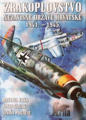 Zrakoplovstvo Nezavisne Države Hrvatske : 1941. - 1945.