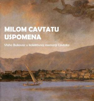 Milom Cavtatu uspomena