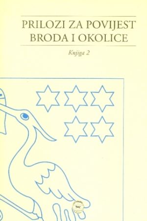 Prilozi za povijest Broda i okolice 2