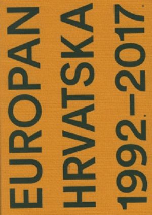 Europan Hrvatska: 1992. - 2017 .