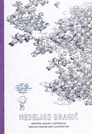 Nedeljko Dragić - grafički dizajn i ilustracija = Nedeljko Dragić - graphic design and illustration