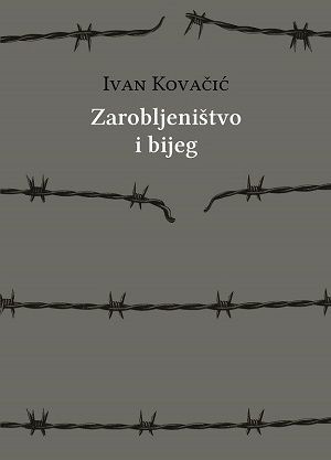 Zarobljeništvo i bijeg