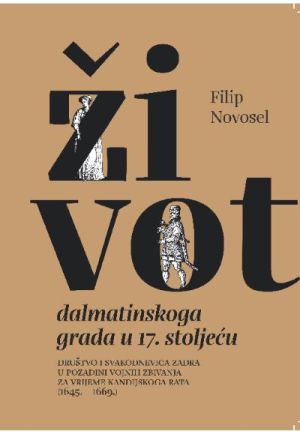 Život dalmatinskoga grada u 17. stoljeću