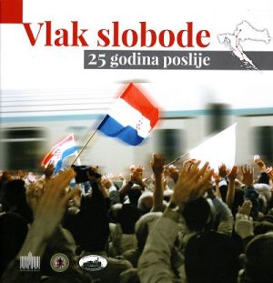 Vlak slobode - 25 godina poslije