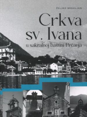 Crkva sv. Ivana u sakralnoj baštini Prčanja