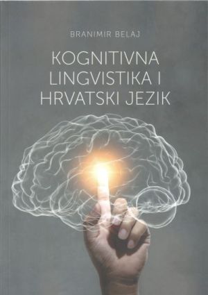 Kognitivna lingvistika i hrvatski jezik