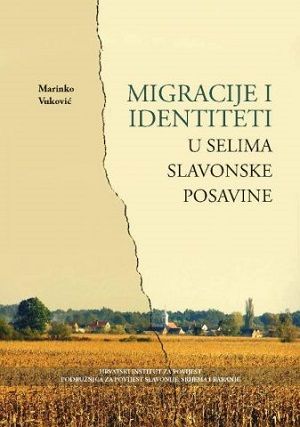 Migracije i identiteti u selima slavonske Posavine