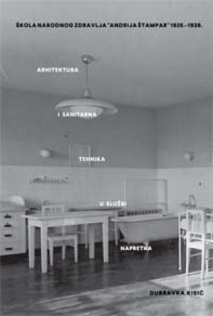 Škola narodnog zdravlja Andrija Štampar 1926.-1939.