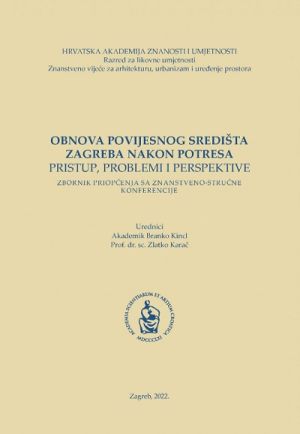 Obnova povijesnog središta Zagreba nakon potresa