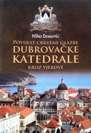 Povijest crkvene glazbe dubrovačke katedrale kroz vjekove