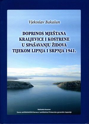 Doprinos mještana Kraljevice i Kostrene u spašavanju Židova tijekom lipnja i srpnja 1941.