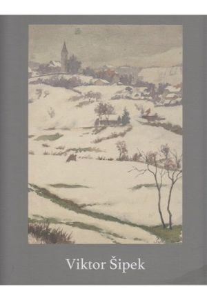 Viktor Šipek : 1896. - 1969.