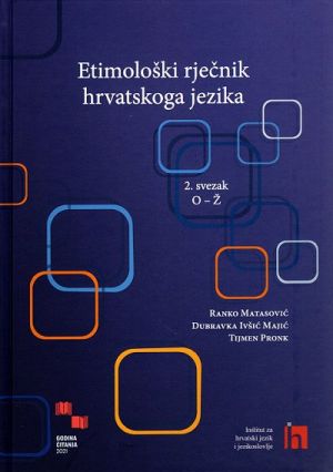 Etimološki rječnik hrvatskoga jezika